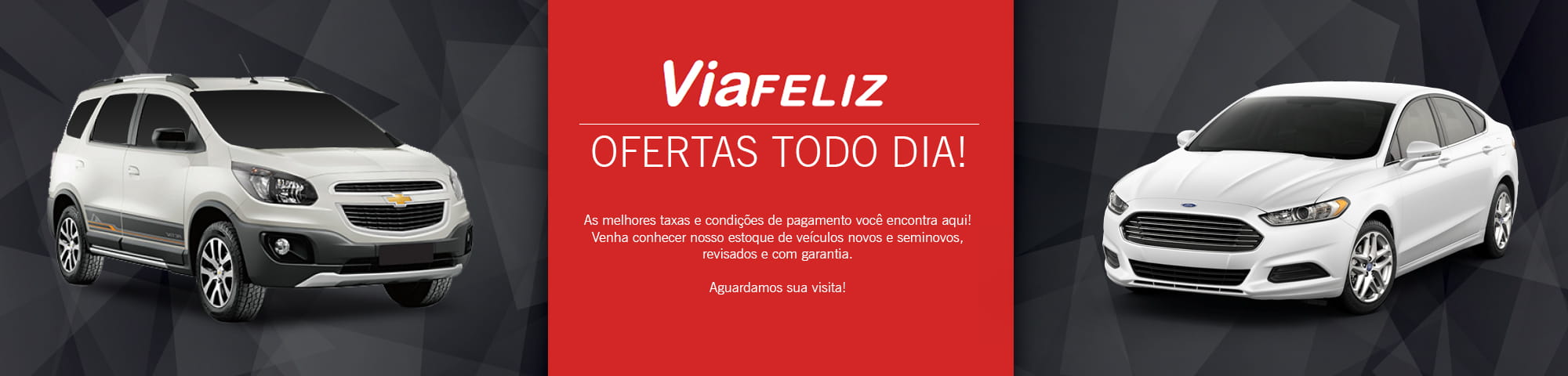 Via Feliz Automóveis oferta todo dia